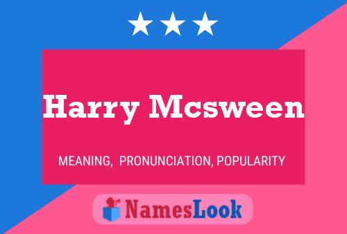 Harry Mcsween Name Poster