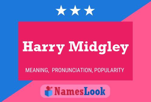 Harry Midgley Name Poster