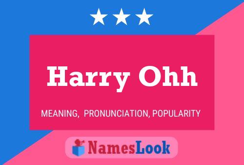 Harry Ohh Name Poster