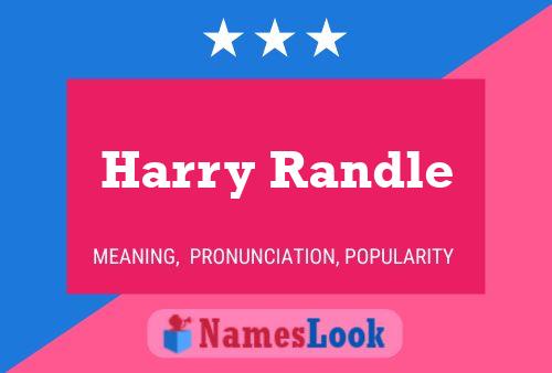 Harry Randle Name Poster