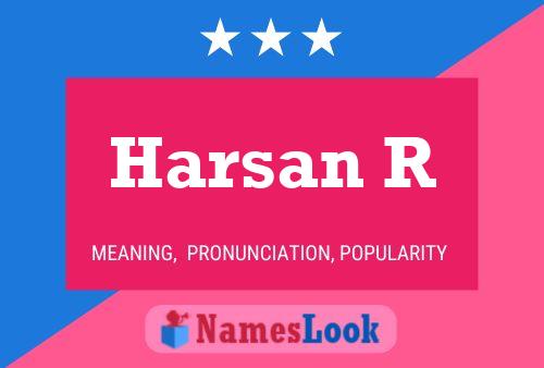 Harsan R Name Poster