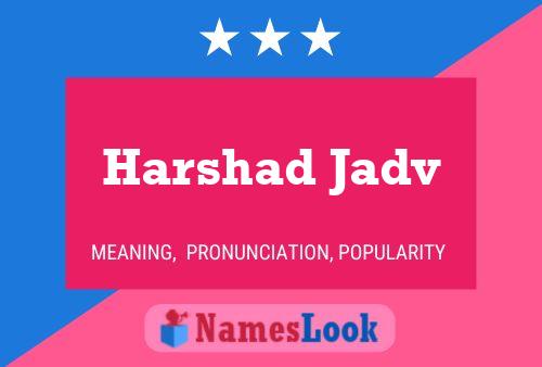 Harshad Jadv Name Poster