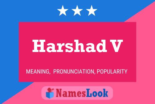 Harshad V Name Poster