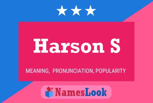 Harson S Name Poster