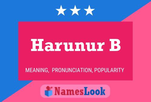 Harunur B Name Poster