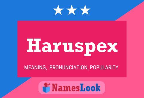 Haruspex Name Poster