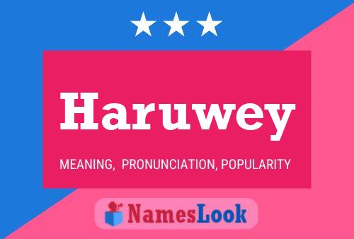 Haruwey Name Poster