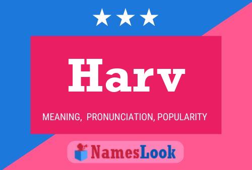 Harv Name Poster