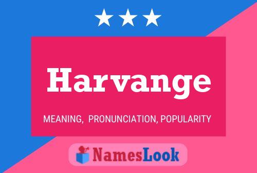 Harvange Name Poster