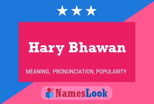 Hary Bhawan Name Poster