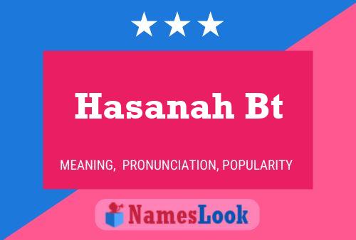 Hasanah Bt Name Poster