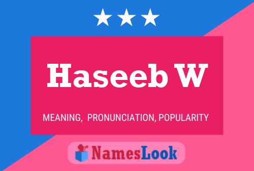 Haseeb W Name Poster