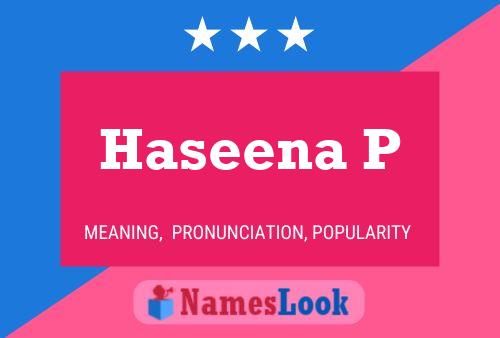 Haseena P Name Poster