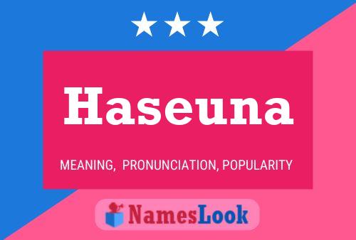 Haseuna Name Poster