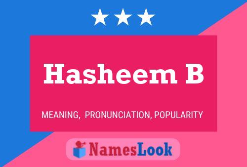 Hasheem B Name Poster