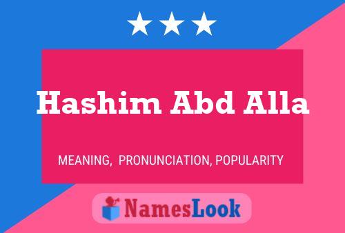 Hashim Abd Alla Name Poster