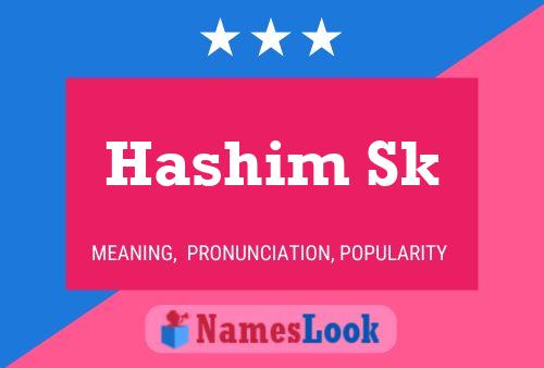 Hashim Sk Name Poster