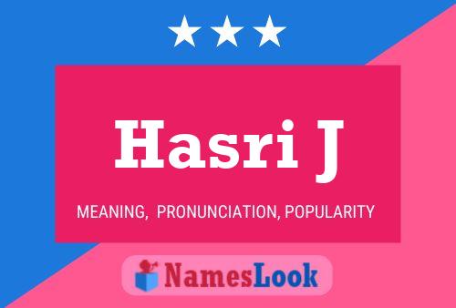 Hasri J Name Poster