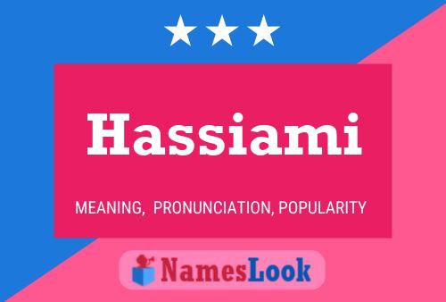 Hassiami Name Poster