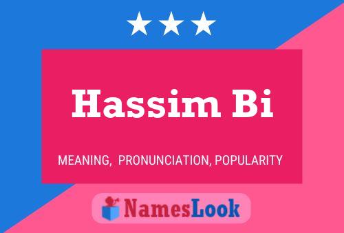 Hassim Bi Name Poster