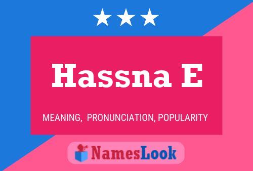 Hassna E Name Poster