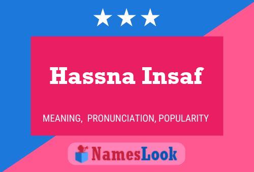 Hassna Insaf Name Poster