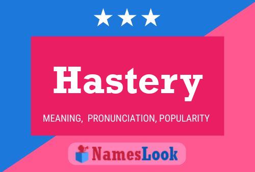 Hastery Name Poster