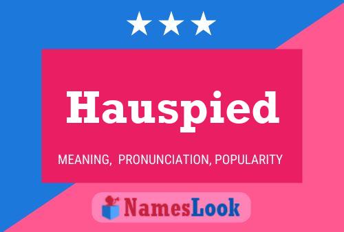 Hauspied Name Poster