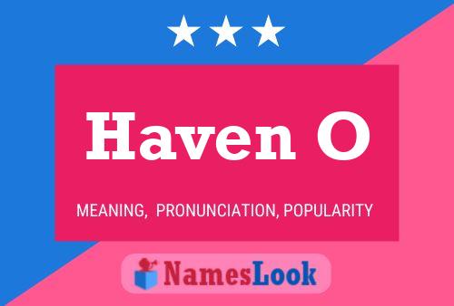 Haven O Name Poster