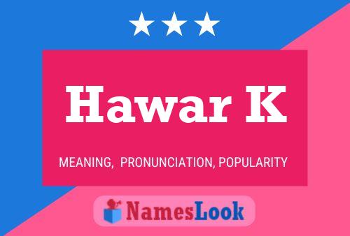 Hawar K Name Poster