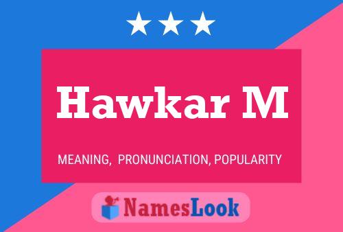 Hawkar M Name Poster