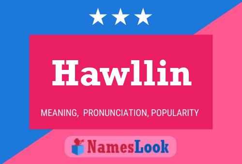 Hawllin Name Poster