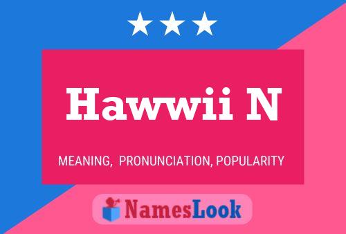 Hawwii N Name Poster