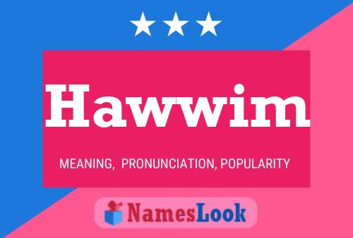 Hawwim Name Poster