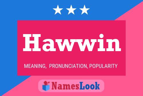 Hawwin Name Poster