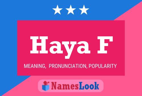 Haya F Name Poster