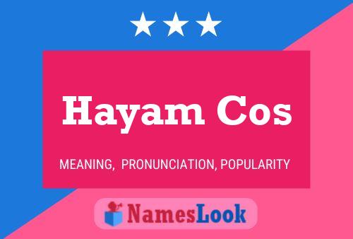 Hayam Cos Name Poster