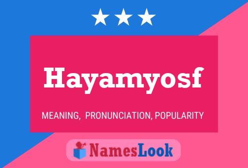 Hayamyosf Name Poster