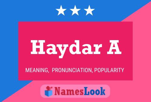 Haydar A Name Poster