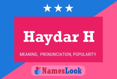 Haydar H Name Poster