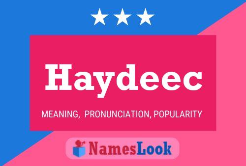 Haydeec Name Poster