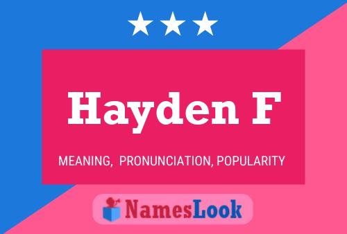 Hayden F Name Poster