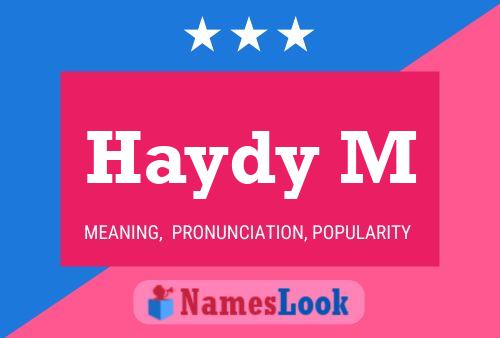 Haydy M Name Poster