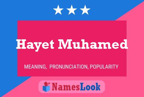 Hayet Muhamed Name Poster