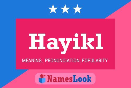 Hayikl Name Poster