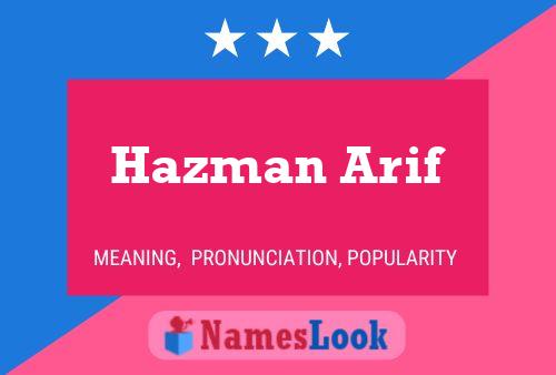 Hazman Arif Name Poster