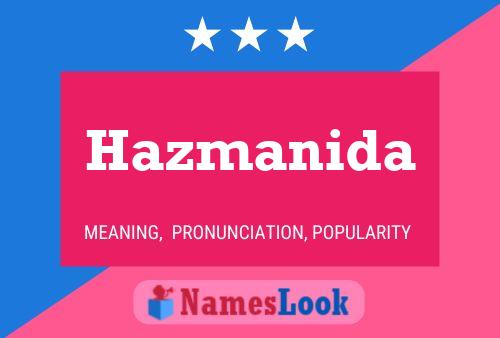 Hazmanida Name Poster