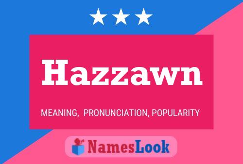 Hazzawn Name Poster