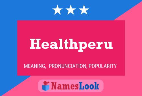 Healthperu Name Poster