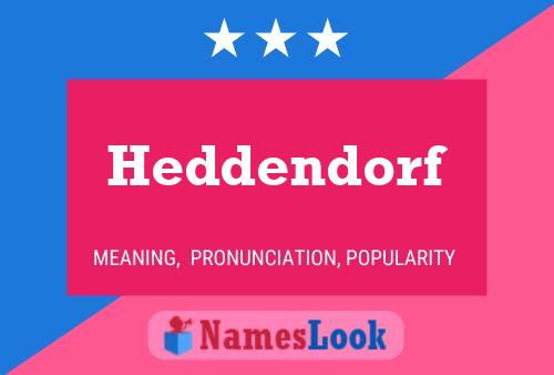 Heddendorf Name Poster